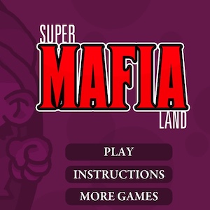 Super Mafia Land