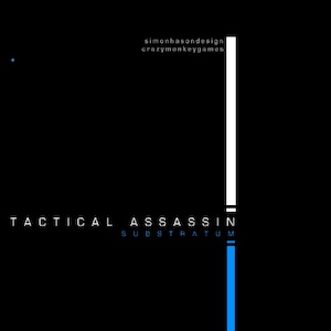 Tactical assassin substratum