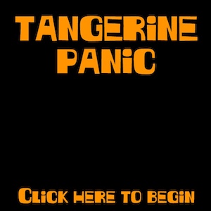 Tangerine panic