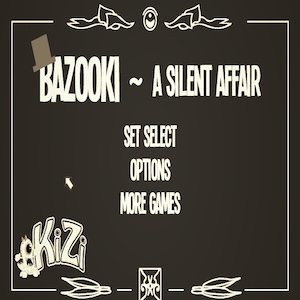 Bazooki a silent Affair