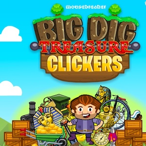 Big Dug Treasures Clicksers