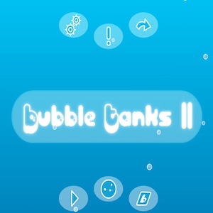 Bubble Tanks II