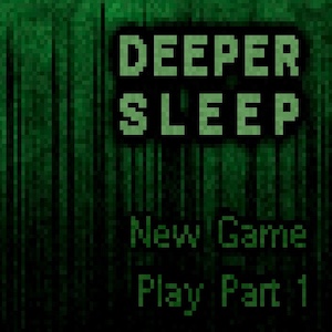 Deeper Sleep