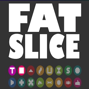 Fat Slice