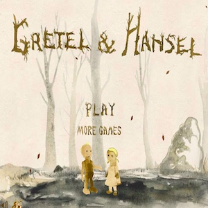 GRETEL AND HANSEL